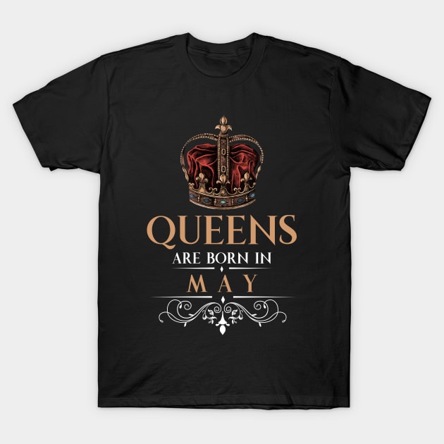 Queens Are Born In May T-Shirt by monolusi